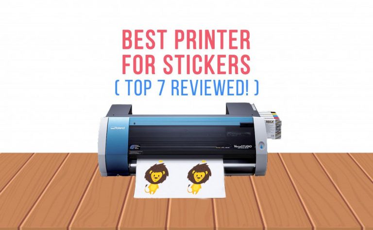 Best Printer For Stickers